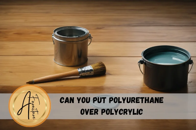 Can You Put Polyurethane Over Polycrylic?