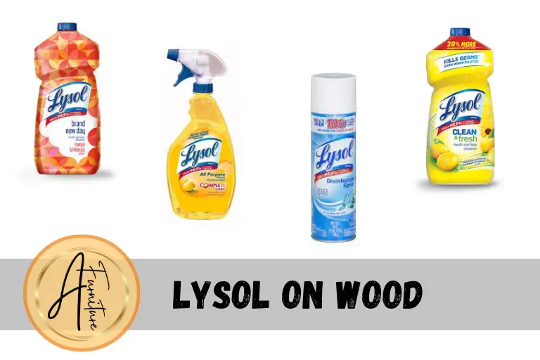 Can You Use Lysol on Wood?